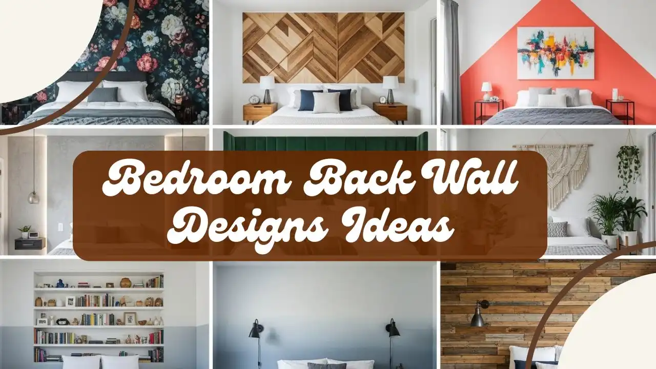 13 Bedroom Back Wall Designs for Amazing Transformation