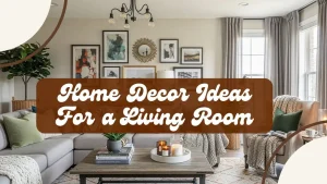 Home decor ideas for living room