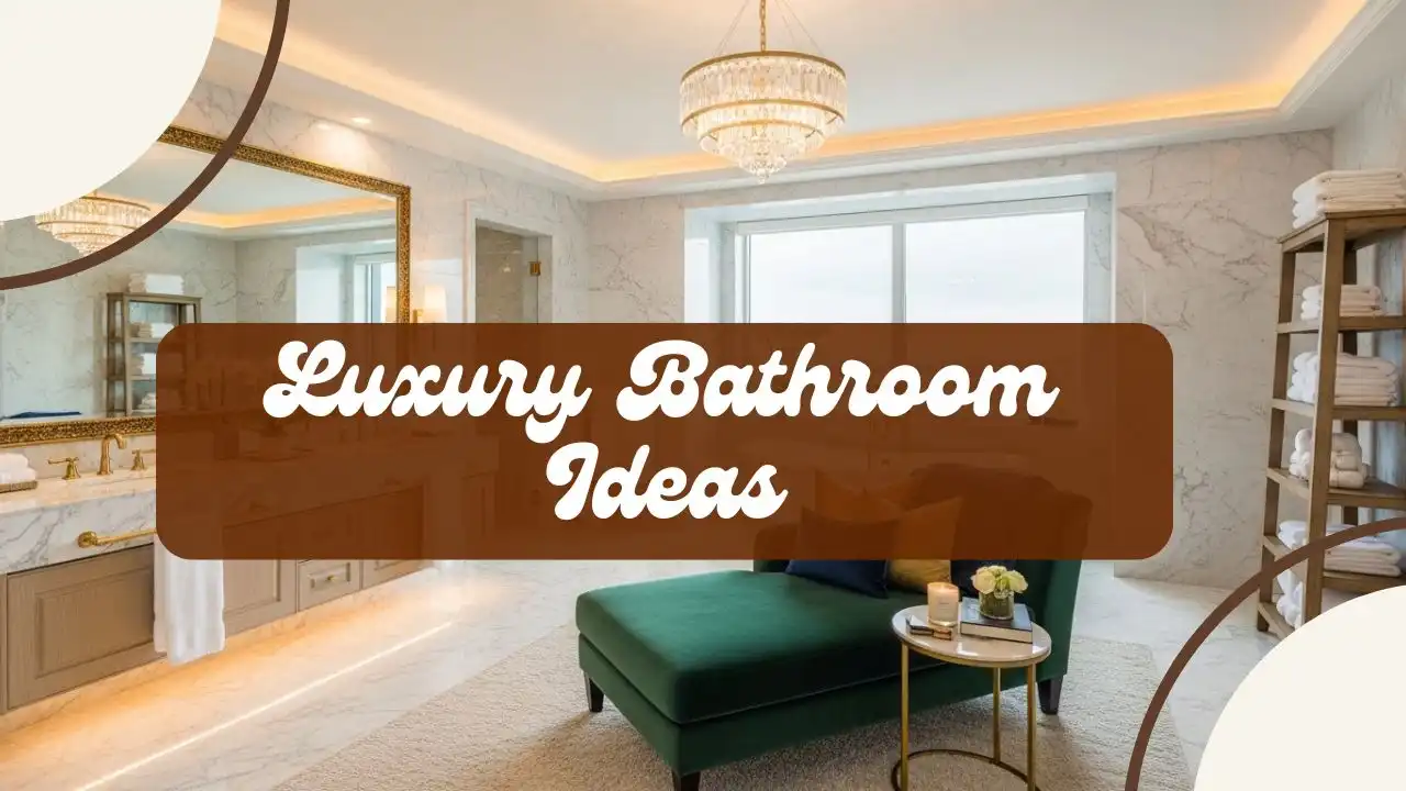 14 Luxury Bathroom Ideas to Create a Spa-Like Retreat