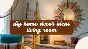 diy home decor ideas living room