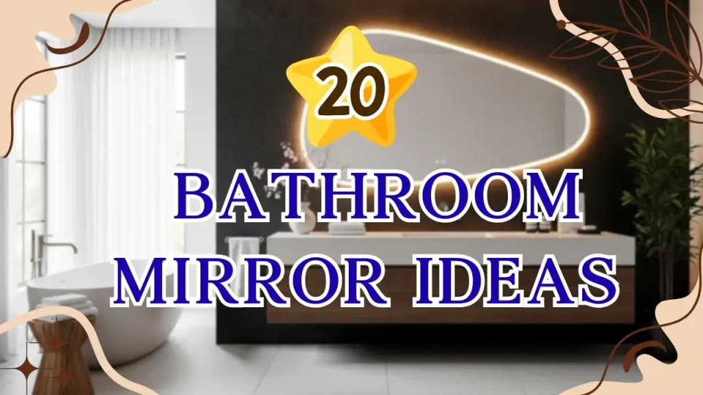 Bathroom Mirror Ideas