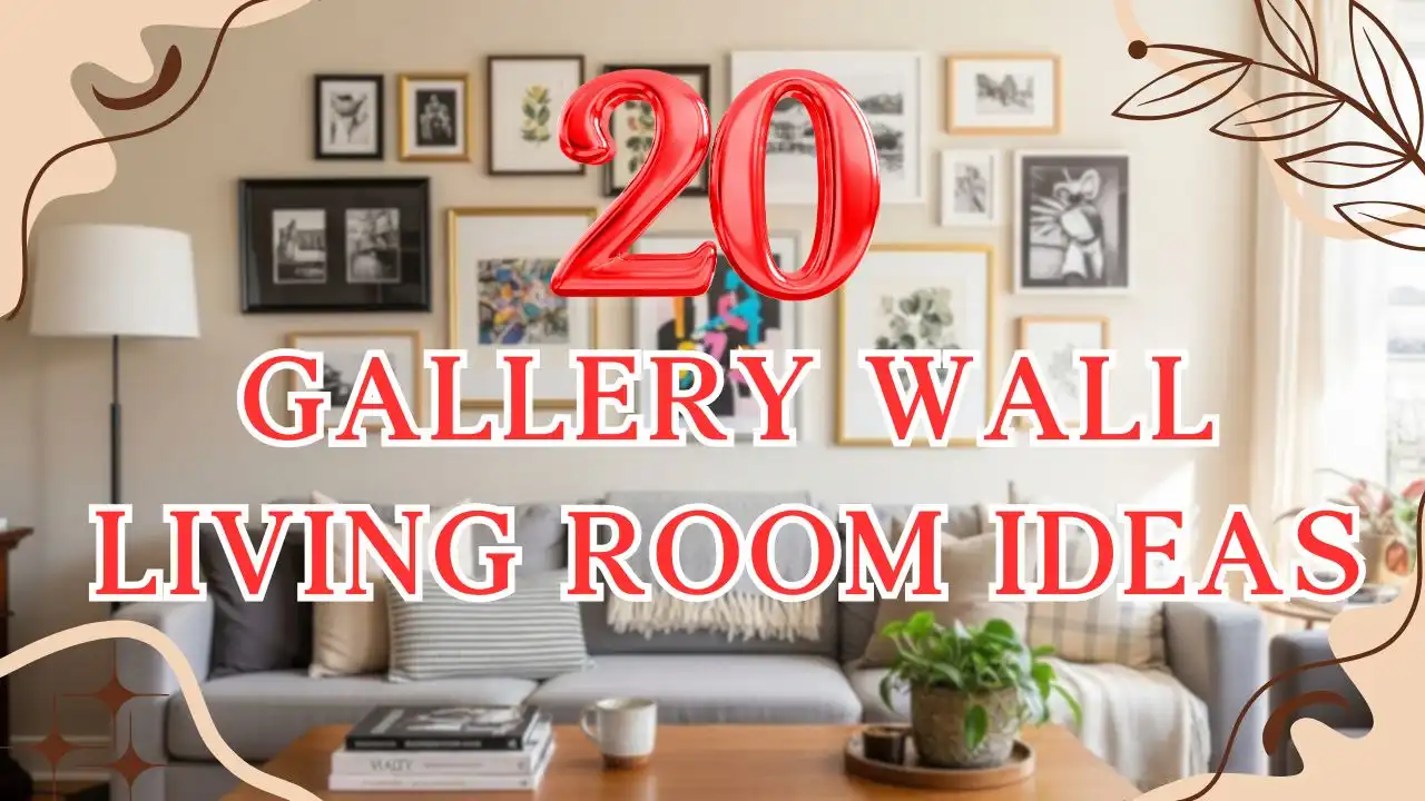Your Guide to Perfect Gallery Wall Living Room with 20 Practical Tips