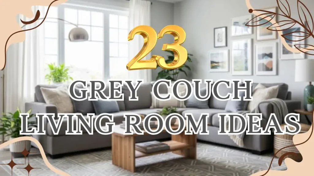 Grey Couch Living Room Ideas