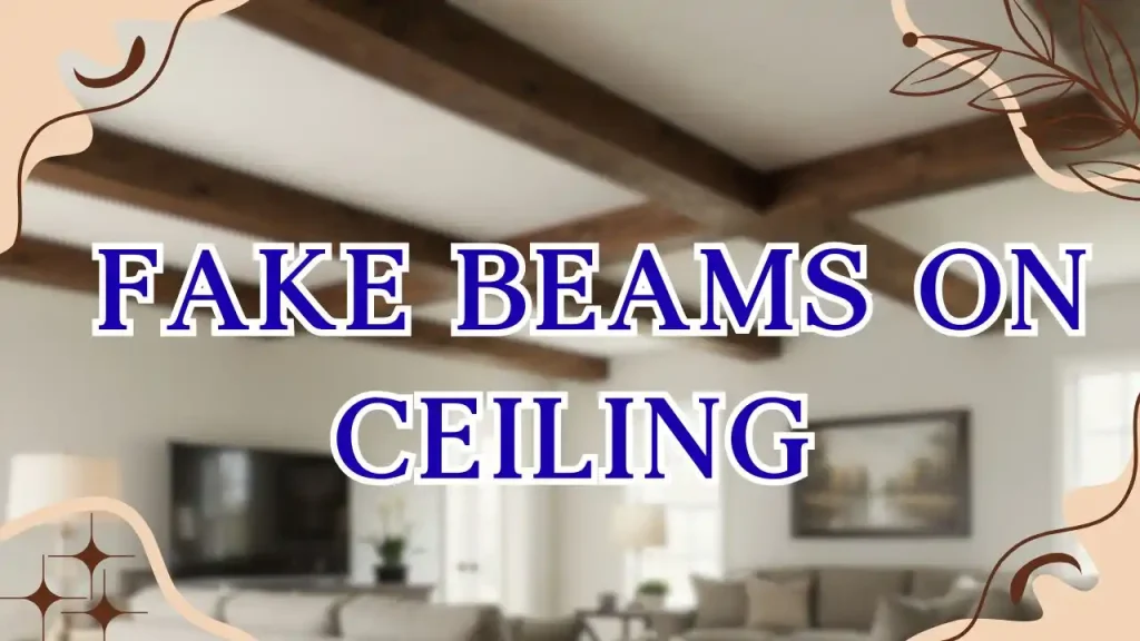 fake beams on ceiling