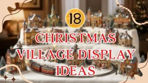 Christmas Village Display Ideas