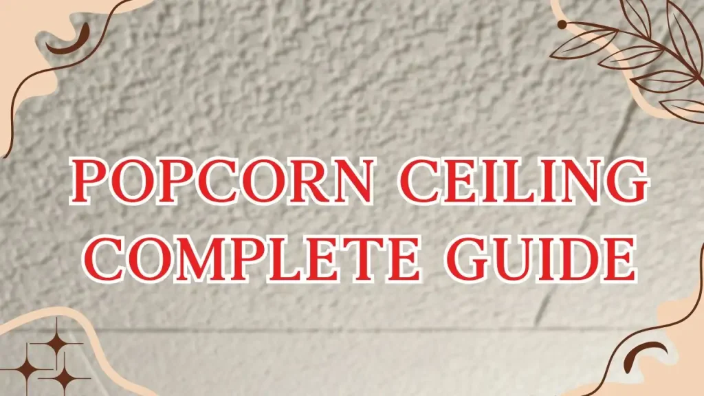 Popcorn Ceiling