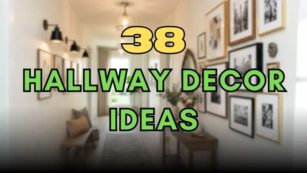 Hallway Decor Ideas