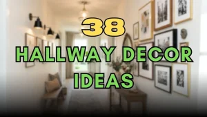 Hallway Decor Ideas