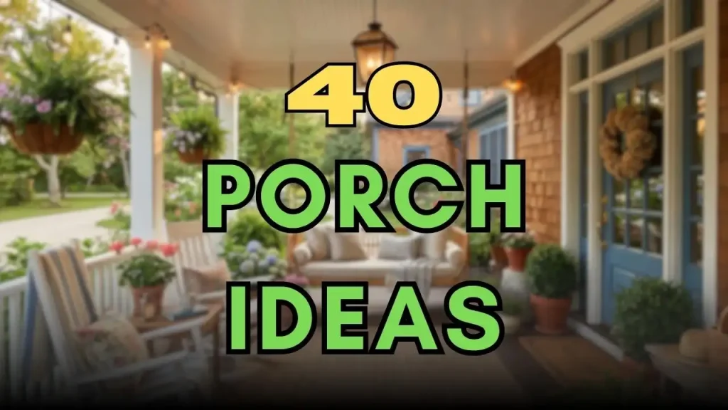 Porch Ideas