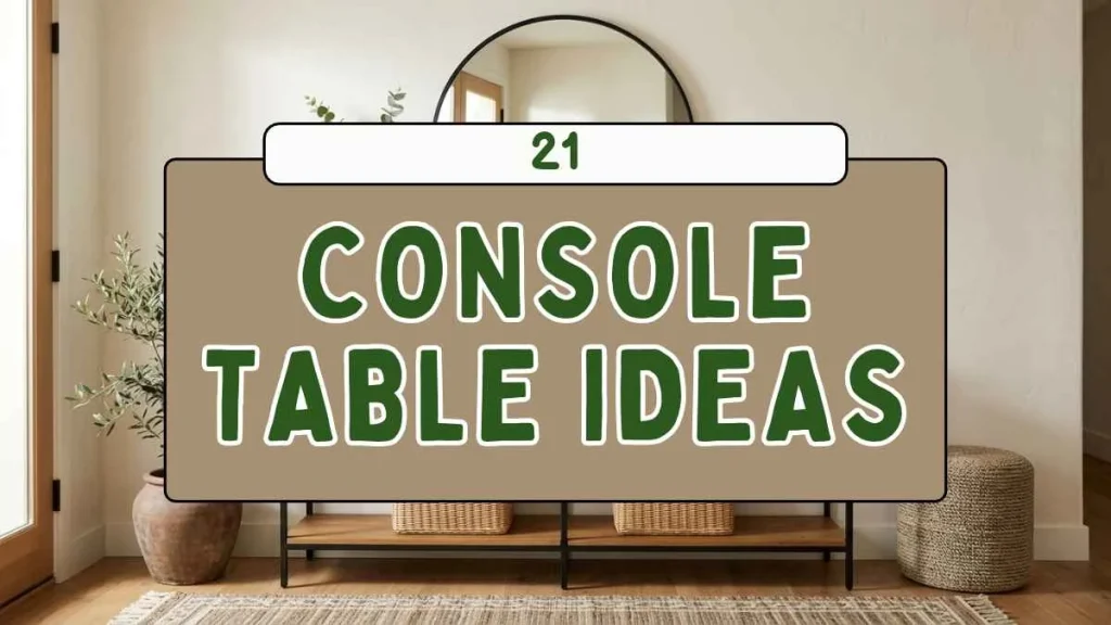 Console Table Ideas
