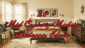 Mid Century Modern Bedroom Ideas